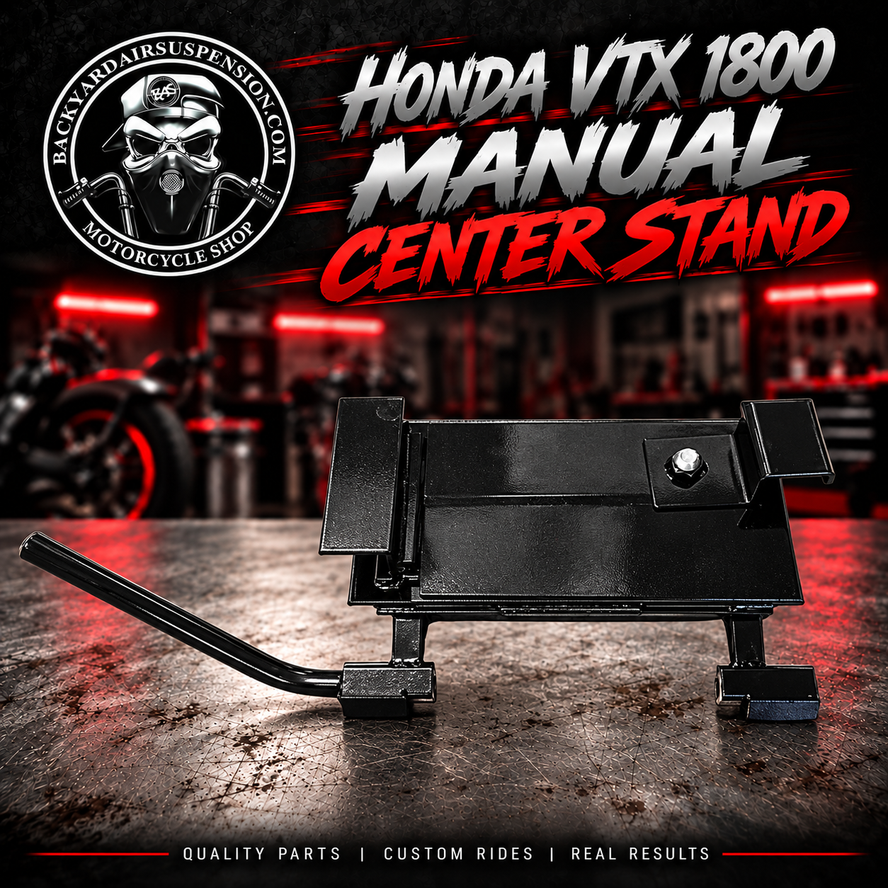 Honda VTX 1800 Manual Center Stand | Backyard Air Suspension